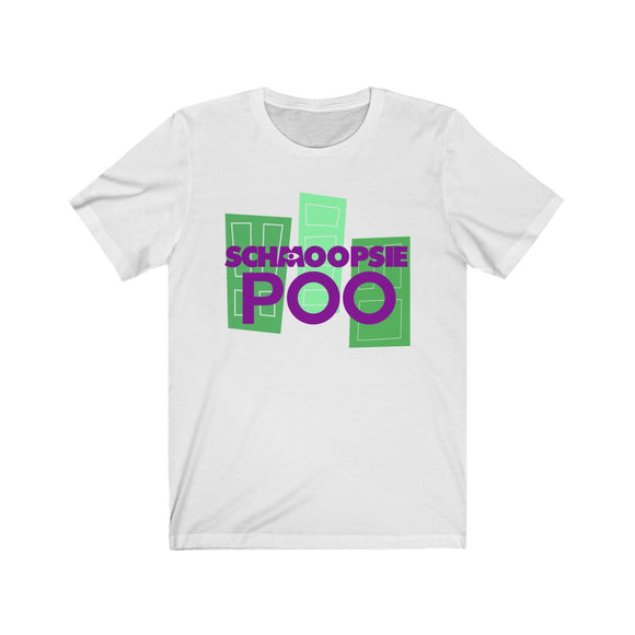 Schmoopsie Poo Shirt