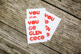 You Go Glen Coco Mean Girls Sticker