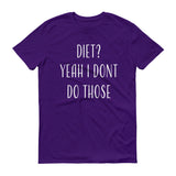 No Diets Shirt