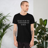 Do Not Fear The Photographer Is Here Shirt
