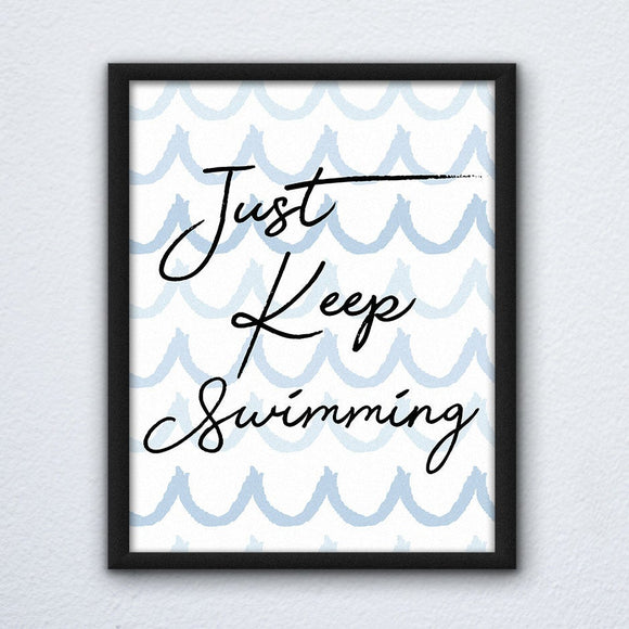 Just Keep Swimming Wall Art
