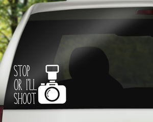 Stop Or I'll Shoot Decal