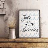 Just Keep Swimming Wall Art