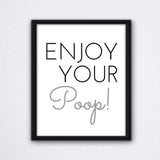 Enjoy Your Poop Print