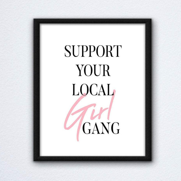 Support Your Local Girl Gang Art