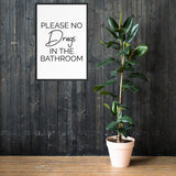 No Drugs In The Bathroom Print