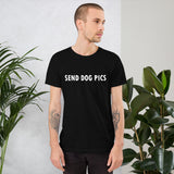 Send Dog Pics Shirt