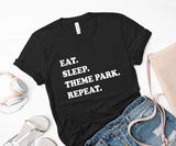Eat Sleep Theme Park Repeat Shirt